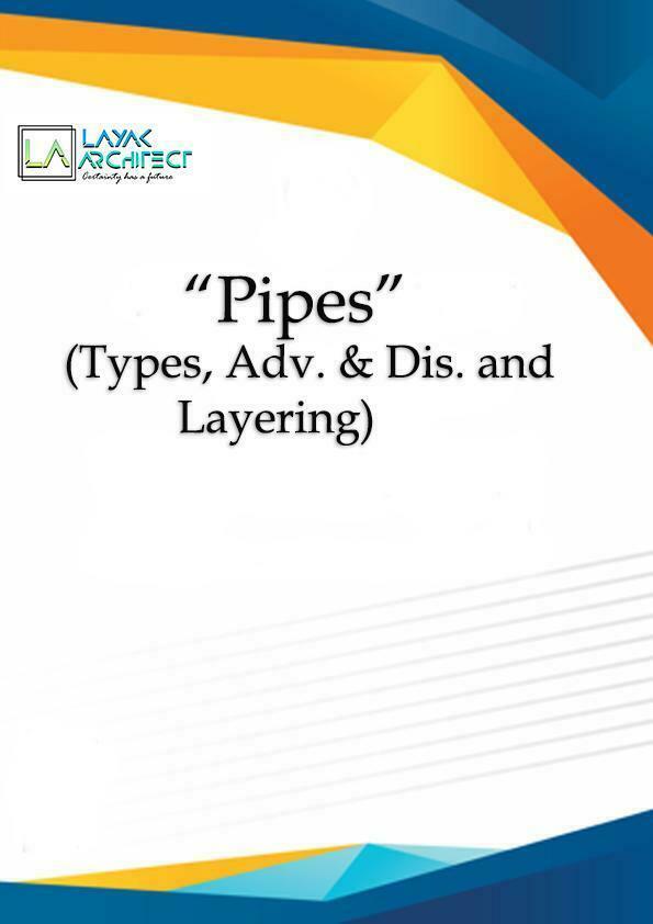 Layering of types of pipes